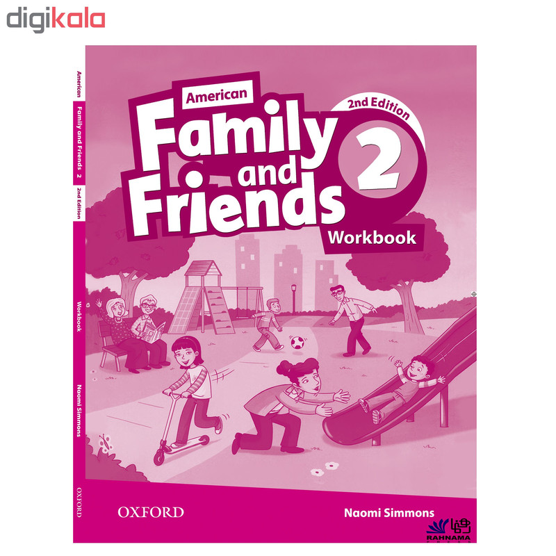 کتاب AMERICAN FAMILY AND FRIENDS 2 اثر NAOMI SIMMONS انتشارات رهنما